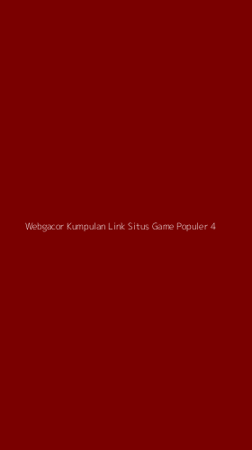 Tampilan Antarmuka Aplikasi Webgacor Kumpulan Link Situs Game Populer - 4