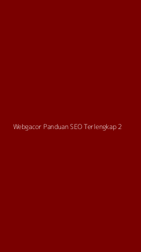 Tampilan Antarmuka Aplikasi Webgacor Panduan Seo Terlengkap - 2