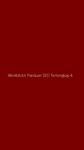 Tampilan Antarmuka Aplikasi Wen4dslot Panduan Seo Terlengkap - 4