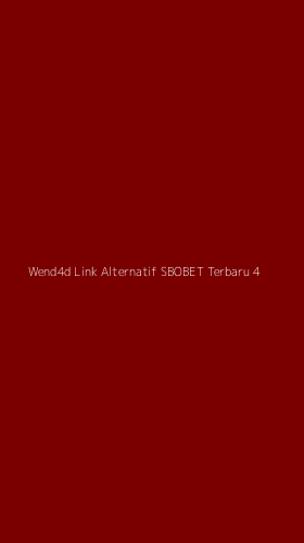 Tampilan Antarmuka Aplikasi Wend4d Link Alternatif Sbobet Terbaru - 4