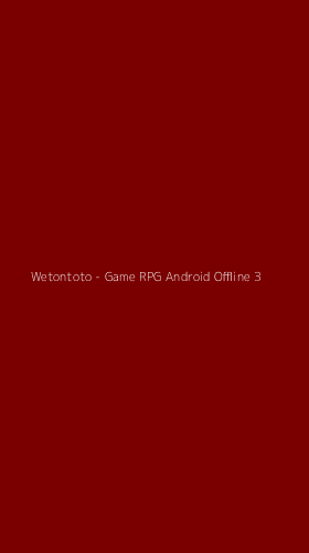 Tampilan Antarmuka Aplikasi Wetontoto - Game RPG Android Offline - 3