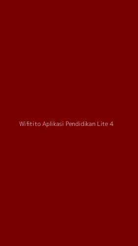 Tampilan Antarmuka Aplikasi Wifitito Aplikasi Pendidikan Lite - 4