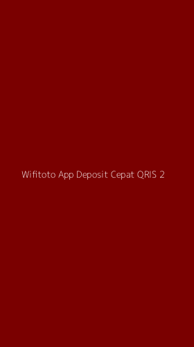 Tampilan Antarmuka Aplikasi Wifitoto App Deposit Cepat Qris - 2