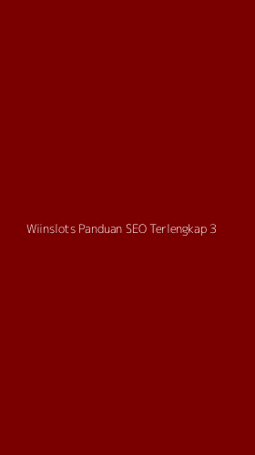 Tampilan Antarmuka Aplikasi Wiinslots Panduan Seo Terlengkap - 3