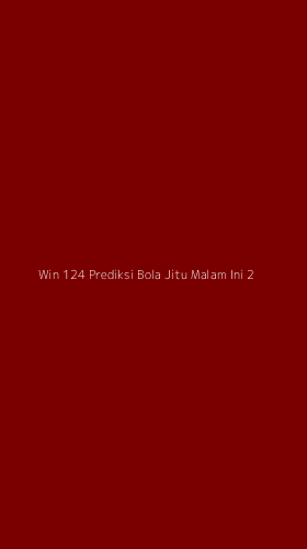 Tampilan Antarmuka Aplikasi Win 124 Prediksi Bola Jitu Malam Ini - 2
