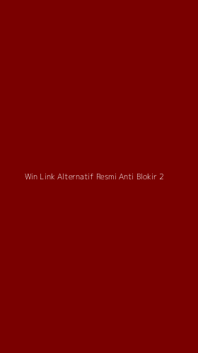 Tampilan Antarmuka Aplikasi Win Link Alternatif Resmi Anti Blokir - 2