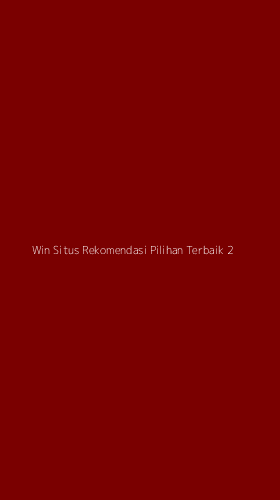 Tampilan Antarmuka Aplikasi Win Situs Rekomendasi Pilihan Terbaik - 2