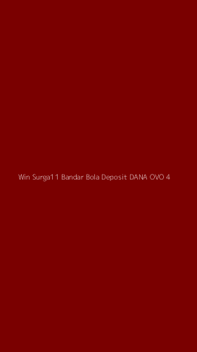 Tampilan Antarmuka Aplikasi Win Surga11 Bandar Bola Deposit Dana Ovo - 4