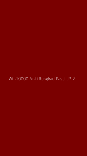 Tampilan Antarmuka Aplikasi Win10000 Anti Rungkad Pasti Jp - 2