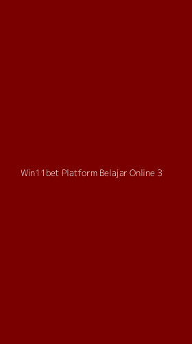 Tampilan Antarmuka Aplikasi Win11bet Platform Belajar Online - 3