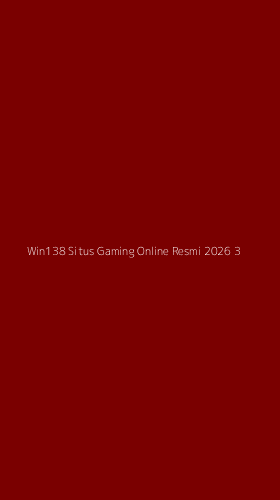 Tampilan Antarmuka Aplikasi Win138 Situs Gaming Online Resmi 2026 - 3