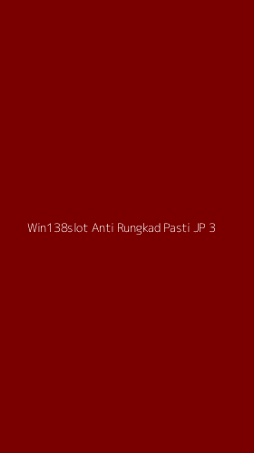 Tampilan Antarmuka Aplikasi Win138slot Anti Rungkad Pasti Jp - 3