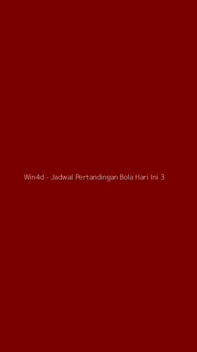 Tampilan Antarmuka Aplikasi Win4d - Jadwal Pertandingan Bola Hari Ini - 3