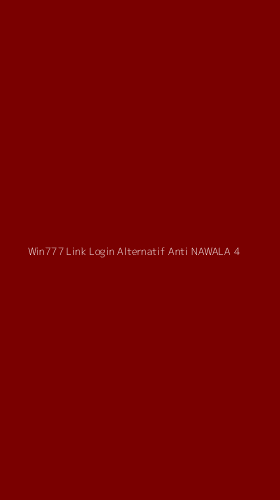 Tampilan Antarmuka Aplikasi Win777 Link Login Alternatif Anti Nawala - 4
