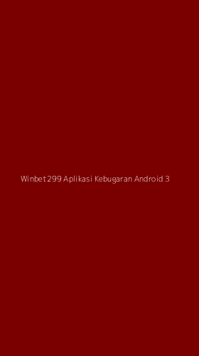 Tampilan Antarmuka Aplikasi Winbet299 Aplikasi Kebugaran Android - 3
