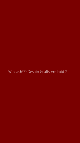 Tampilan Antarmuka Aplikasi Wincash99 Desain Grafis Android - 2