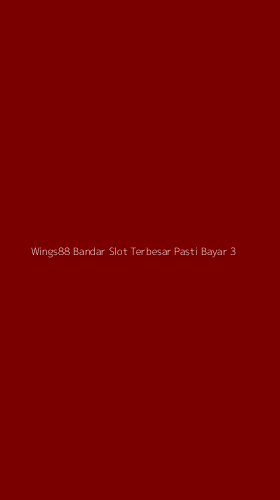 Tampilan Antarmuka Aplikasi Wings88 Bandar Slot Terbesar Pasti Bayar - 3