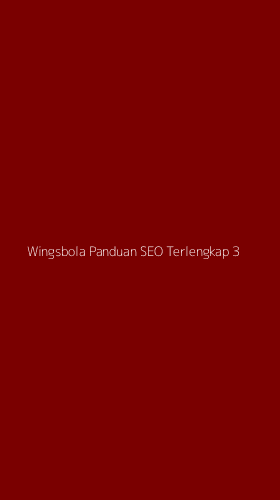 Tampilan Antarmuka Aplikasi Wingsbola Panduan Seo Terlengkap - 3