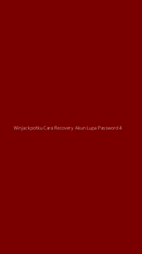 Tampilan Antarmuka Aplikasi Winjackpotku Cara Recovery Akun Lupa Password - 4