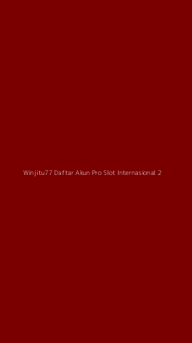 Tampilan Antarmuka Aplikasi Winjitu77 Daftar Akun Pro Slot Internasional - 2