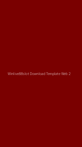 Tampilan Antarmuka Aplikasi Winlive88slot Download Template Web - 2