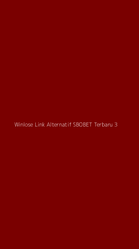 Tampilan Antarmuka Aplikasi Winlose Link Alternatif Sbobet Terbaru - 3