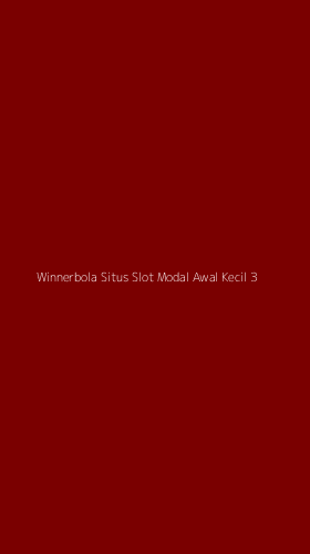 Tampilan Antarmuka Aplikasi Winnerbola Situs Slot Modal Awal Kecil - 3