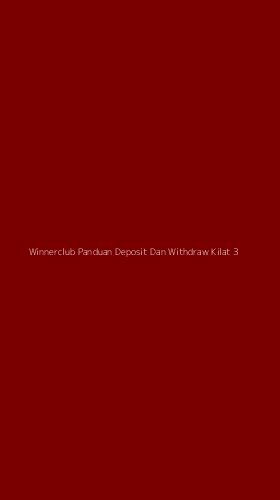 Tampilan Antarmuka Aplikasi Winnerclub Panduan Deposit Dan Withdraw Kilat - 3