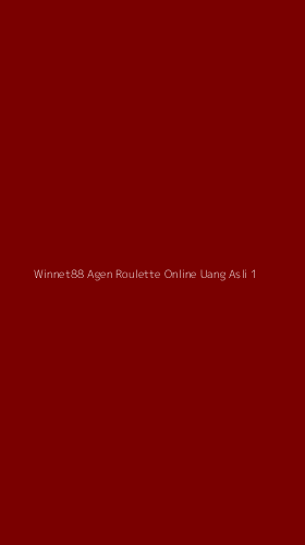Tampilan Antarmuka Aplikasi Winnet88 Agen Roulette Online Uang Asli - 1