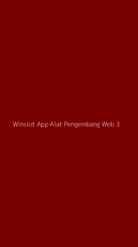 Tampilan Antarmuka Aplikasi Winslot App Alat Pengembang Web - 3