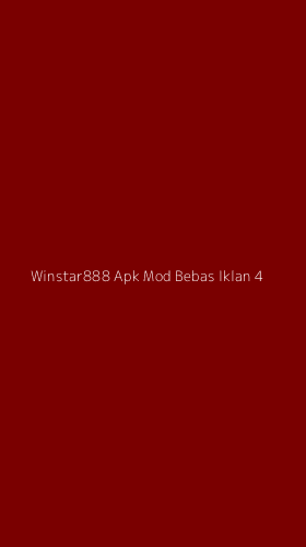 Tampilan Antarmuka Aplikasi Winstar888 Apk Mod Bebas Iklan - 4