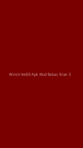 Tampilan Antarmuka Aplikasi Winstrike69 Apk Mod Bebas Iklan - 3
