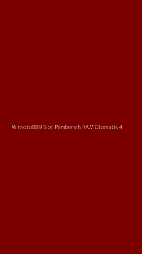 Tampilan Antarmuka Aplikasi Wintoto889 Slot Pembersih Ram Otomatis - 4