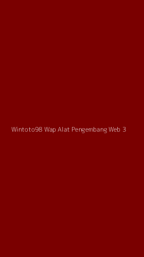 Tampilan Antarmuka Aplikasi Wintoto98 Wap Alat Pengembang Web - 3