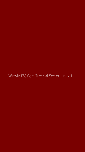 Tampilan Antarmuka Aplikasi Winwin138 Com Tutorial Server Linux - 1