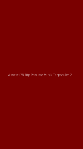 Tampilan Antarmuka Aplikasi Winwin138 Rtp Pemutar Musik Terpopuler - 2