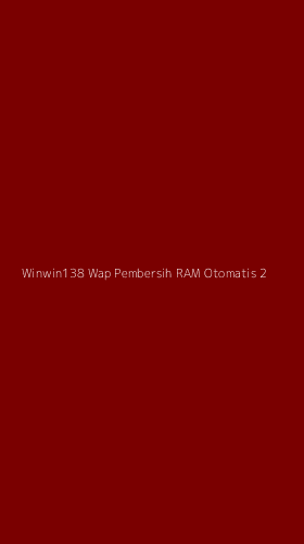 Tampilan Antarmuka Aplikasi Winwin138 Wap Pembersih Ram Otomatis - 2
