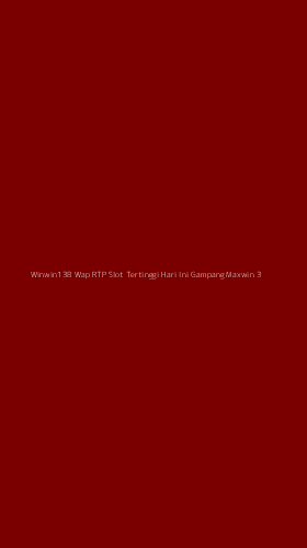Tampilan Antarmuka Aplikasi Winwin138 Wap Rtp Slot Tertinggi Hari Ini Gampang Maxwin - 3