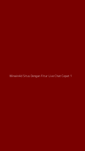 Tampilan Antarmuka Aplikasi Winwin4d Situs Dengan Fitur Live Chat Cepat - 1