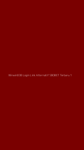 Tampilan Antarmuka Aplikasi Winwin838 Login Link Alternatif Sbobet Terbaru - 1