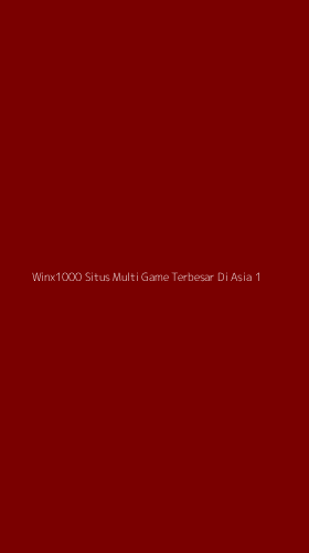Tampilan Antarmuka Aplikasi Winx1000 Situs Multi Game Terbesar Di Asia - 1