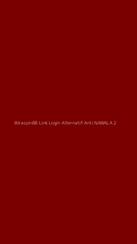 Tampilan Antarmuka Aplikasi Wiraspin88 Link Login Alternatif Anti Nawala - 2
