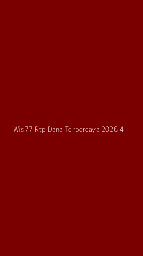 Tampilan Antarmuka Aplikasi Wis77 Rtp Dana Terpercaya 2026 - 4