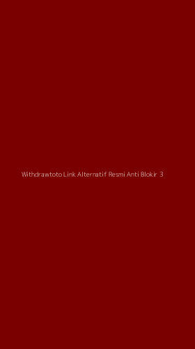 Tampilan Antarmuka Aplikasi Withdrawtoto Link Alternatif Resmi Anti Blokir - 3