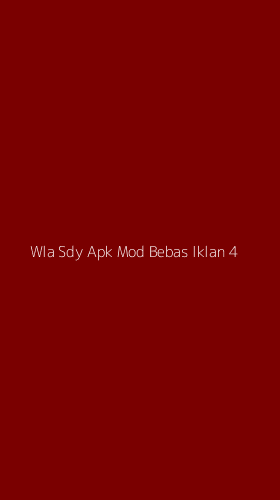 Tampilan Antarmuka Aplikasi Wla Sdy Apk Mod Bebas Iklan - 4