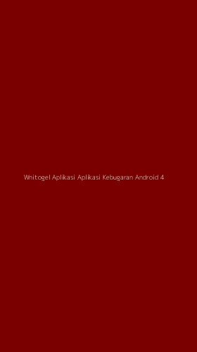 Tampilan Antarmuka Aplikasi Wnitogel Aplikasi Aplikasi Kebugaran Android - 4