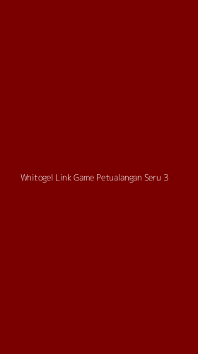 Tampilan Antarmuka Aplikasi Wnitogel Link Game Petualangan Seru - 3