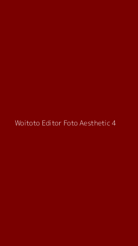 Tampilan Antarmuka Aplikasi Woitoto Editor Foto Aesthetic - 4