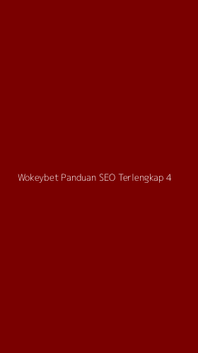 Tampilan Antarmuka Aplikasi Wokeybet Panduan Seo Terlengkap - 4