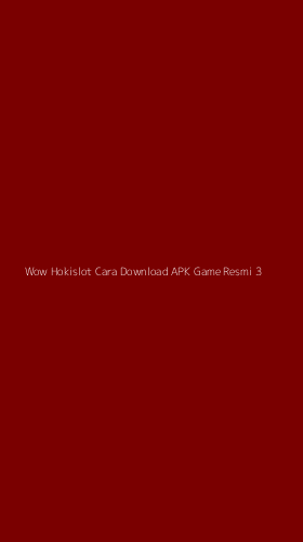 Tampilan Antarmuka Aplikasi Wow Hokislot Cara Download Apk Game Resmi - 3